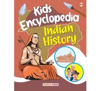 Kids Encyclopedia (Illustrated) - Indian History
