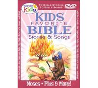 Kids Favorite Bible Stories & Songs: Moses