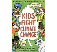 Kids Fight Climate Change: Act now to be a #2minutesuperhero – Penguin Books