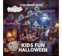 Kids Fun Halloween - Coloring Book: Joyful Halloween Adventures Full of Imagination and Fun for Little and Big Artists