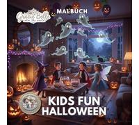 Kids Fun Halloween - Malbuch: Fröhliche Halloween-Abenteuer voller Fantasie und Spaß für kleine und große Künstler