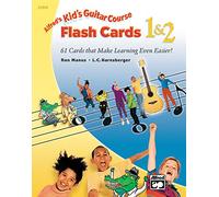 Kid's Guitar Course Flash Cards 1 & 2: 61 Cards That Make Learning Even Easier! (Flash Cards)