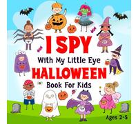 Kids Halloween Gifts: I Spy With My Little Eye Halloween Book For Kids Ages 2-5: A Fun Picture Activity Book with Spooky Interactive Guessing Games ... Party Favors (halloween gifts for toddlers)