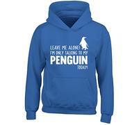 Kids Hoodie - Leave Me Alone, I'm Only Talking to My Penguin Today Blue