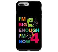 Kids I'm Big Enough I'm 4 Now, Happy Birthday 4 Years Old Case for iPhone 7 Plus/8 Plus