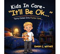 Kids In Care - "It'll Be Ok...": Terry Comes Into Foster Care...