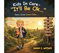 Kids In Care - "It'll Be Ok...": Terry Joins Some Clubs...