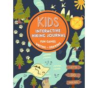 Kids Interactive Hiking Journal and Nature Activity Book: Nature Exploring ,Animal Tracks, Drawing and Writing, 7" x 9" 110 pages
