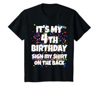 Kids Its My 4th Birthday Sign My Shirt On The Back 4 Year Old T-Shirt