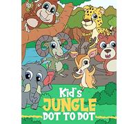 Kid's Jungle Dot to Dot: Cute and Unique Jungle's Animals Dot to Dot and Coloring Pages for Kids Ages 4-8