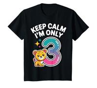 Kids Keep Calm I’m Only 3 Funny 3rd Birthday Boys Girls T-Shirt