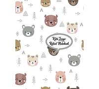 Kids Large Ruled Notebook: Kids Large Ruled Notebook Lined Exercise Journal with 150 Pages To Write Draw Sketch For Boys Girls Teens And Student (Children’s Collections)