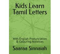 Kids Learn Tamil Letters: With English Pronunciation & Colouring Activities