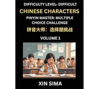 Kids Learn to Recognize Simplified Chinese Characters (Part 1) - Difficult Level Brain Activities, Discover Reading Simplified Chinese Characters, ... Test Series with Easy Lessons, HSK All Levels