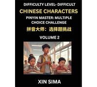 Kids Learn to Recognize Simplified Chinese Characters (Part 2) - Difficult Level Brain Activities, Discover Reading Simplified Chinese Characters, ... Test Series with Easy Lessons, HSK All Levels