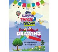 Kids Let’s Trace and Draw: First Steps To Drawing