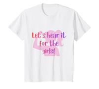 Kids Let's Hear It for The Girls! T-Shirt