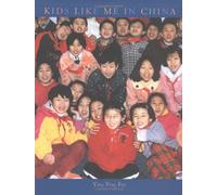 Kids Like Me in China