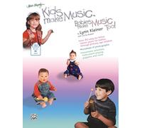 Kids Make Music, Babies Make Music, Too!: Teacher's Guide (Babies - Age 7)