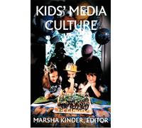 Kids' Media Culture (Console-ing Passions)