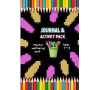 Kids mental wellbeing pack. Hardback version: journal and activity book