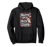 Kids Mommy Will You Marry My Daddy Family Proposal Idea Pullover Hoodie