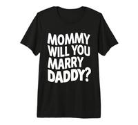 Kids Mommy Will You Marry My Daddy Funny Marriage Proposal Premium T-Shirt