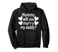Kids Mommy Will You Marry My Daddy Funny Marriage Proposal Pullover Hoodie