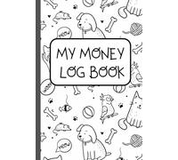Kids Money Ledger Book: Cute Pets Kids Money Ledger Book | 6x9 inches, 102 Pages