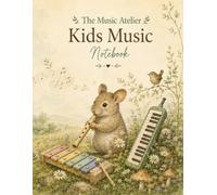 Kids Music Notebook: Wide Staff Edition: Nature Edition - large music staff paper for children, beginners, piano lessons and early music practice