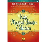 Kids' Musical Theatre Collection: Volume 1: 29 Songs from the Stage and Screen