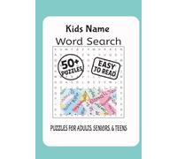 Kids’ Names Word Search Puzzle Book: Word Searches with Easy to read Print about Popular Kids Names, Boy & Girls Name Search, (6 X 9 Inches) 110 pages ... Gifts for Vacations, Holiday and Free time.
