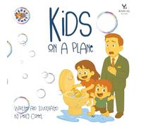 Kids On A Plane: A hilarious rhyming children’s story about a curious, adventurous and mischievous brother and sister who create havoc and mayhem on their first ever flight.