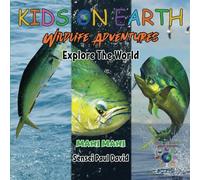 KIDS ON EARTH Wildlife Adventures - Explore The World Mahi Mahi - Costa Rica