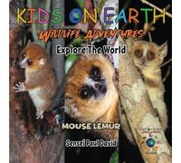 KIDS ON EARTH Wildlife Adventures - Explore The World Mouse Lemur - Madagascar: 17