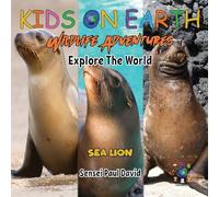 KIDS ON EARTH Wildlife Adventures - Explore The World Sea Lion - Ecuador