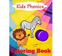 Kids Phonics Coloring Book: ABC Fun & Color: My First Learning & Coloring Book!