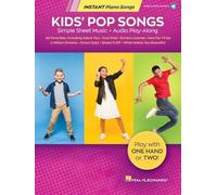 Kids' Pop Songs - Instant Piano Songs. Simple Sheet Music + Audio Play-Along