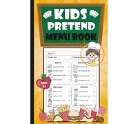 Kids Pretend Menu Book: Imaginative Café & Restaurant Play Journal