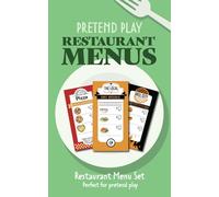 Kids Pretend Play Restaurant Menus: Perfect for ages 4 and up