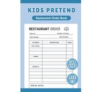 Kids Pretend Restaurant Order Book: 100 Pages | 4 x 6 Inches