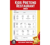 Kids Pretend Restaurant Order Little Waiters and Waitresses Book: Imaginary waiters and waitresses Role Play Notebook, Pretending To Be waiters and waitresses Funny Prescription For Children