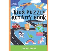 Kids Puzzle Activity Book for 6+ year olds Boys and Girls: Activity books- packs - Word search, Mazes, Spot the Difference, Dot to Dot - Travel and Dinosaurs