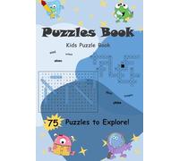 Kids Puzzles Book: Word Search, Cross Word and Scrambled Word Puzzles for Kids | Ages 5 to 10 | 6x9 inches, 150 Pages | 50+ Puzzles ... Gift for ... Times and Perfect for Classroom Activities