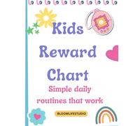 Kids Reward Chart: Simple daily routines that work