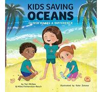 Kids Saving Oceans: Olivia Makes a Difference