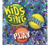 Kids Sing Dance & Play