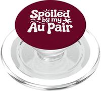 Kids Spoiled By Au Pair Funny Host Family PopSockets PopGrip for MagSafe