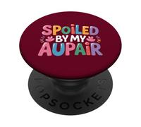 Kids Spoiled By My Au Pair PopSockets Adhesive PopGrip