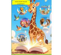 Kids Story Book Chapter 1: Five heartwarming animal tales narrated by Gina the Giraffe